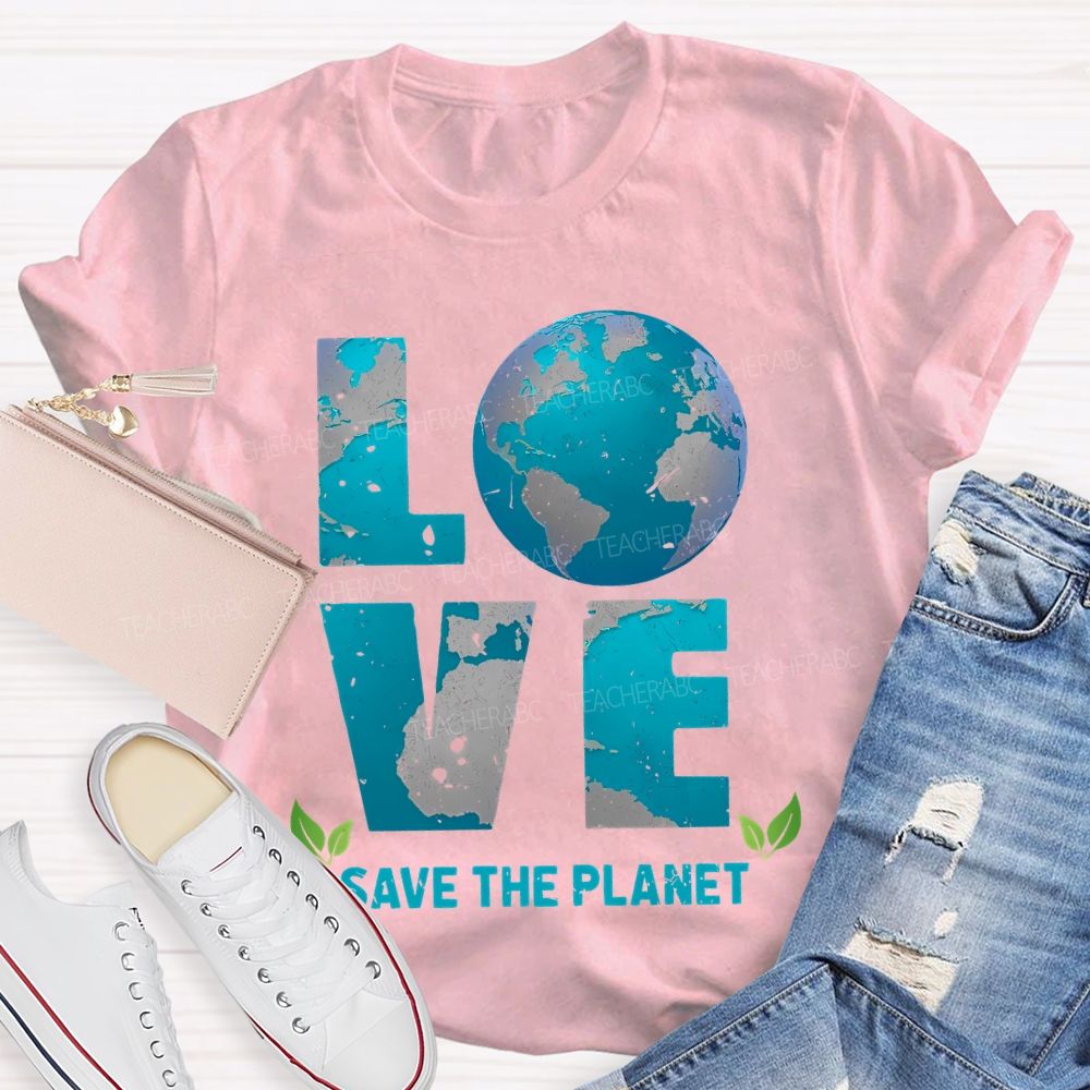 Love Save The Planet Pattern Teacher T-shirt