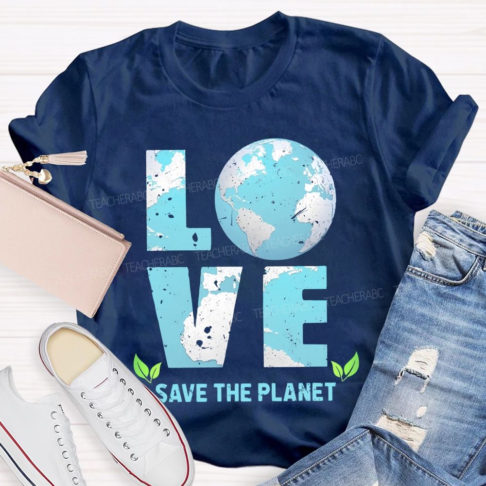 Love Save The Planet Pattern Teacher T-shirt