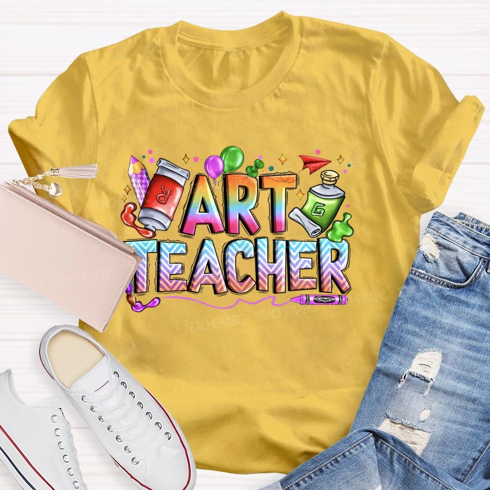 Art teacher Paint Letter Teacher T-shirt