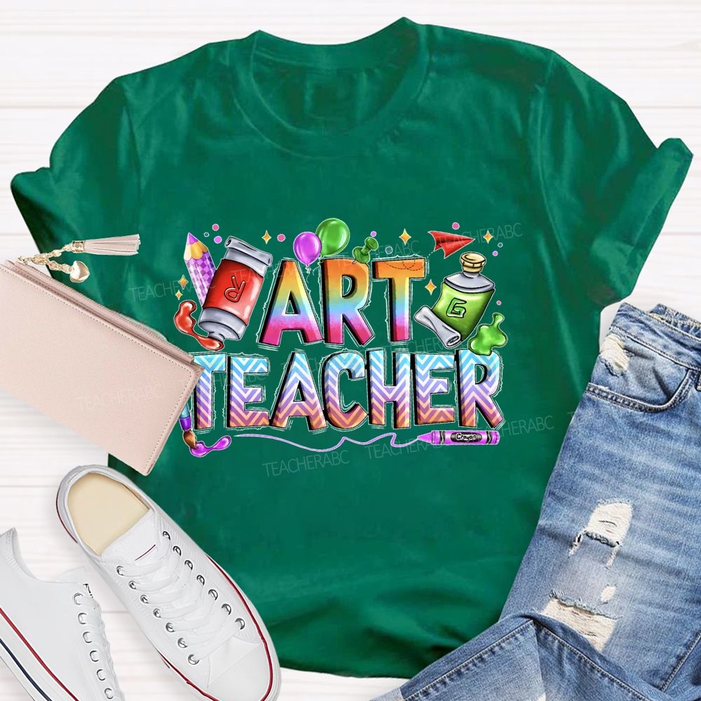 Art teacher Paint Letter Teacher T-shirt