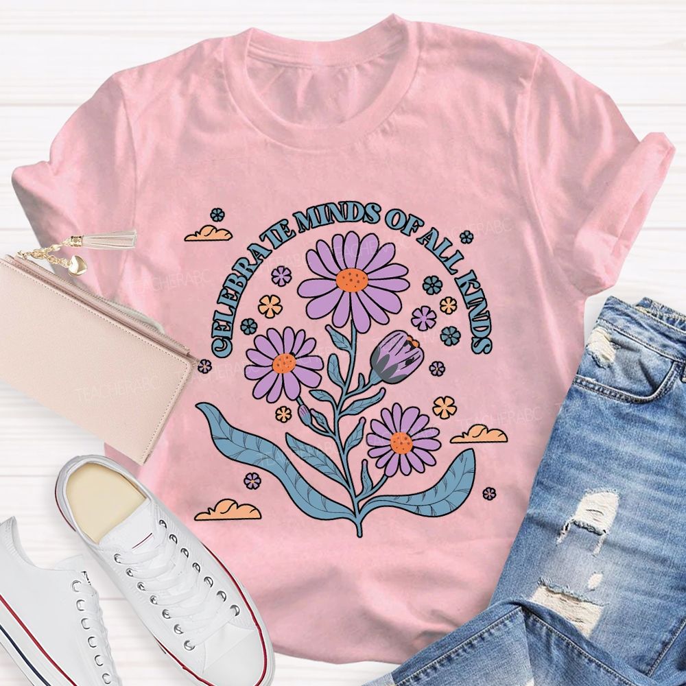 Celebrate Minds Of All Kinds Teacher T-shirt