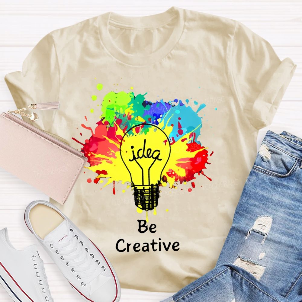 Idea Be Creative Teacher T-shirt