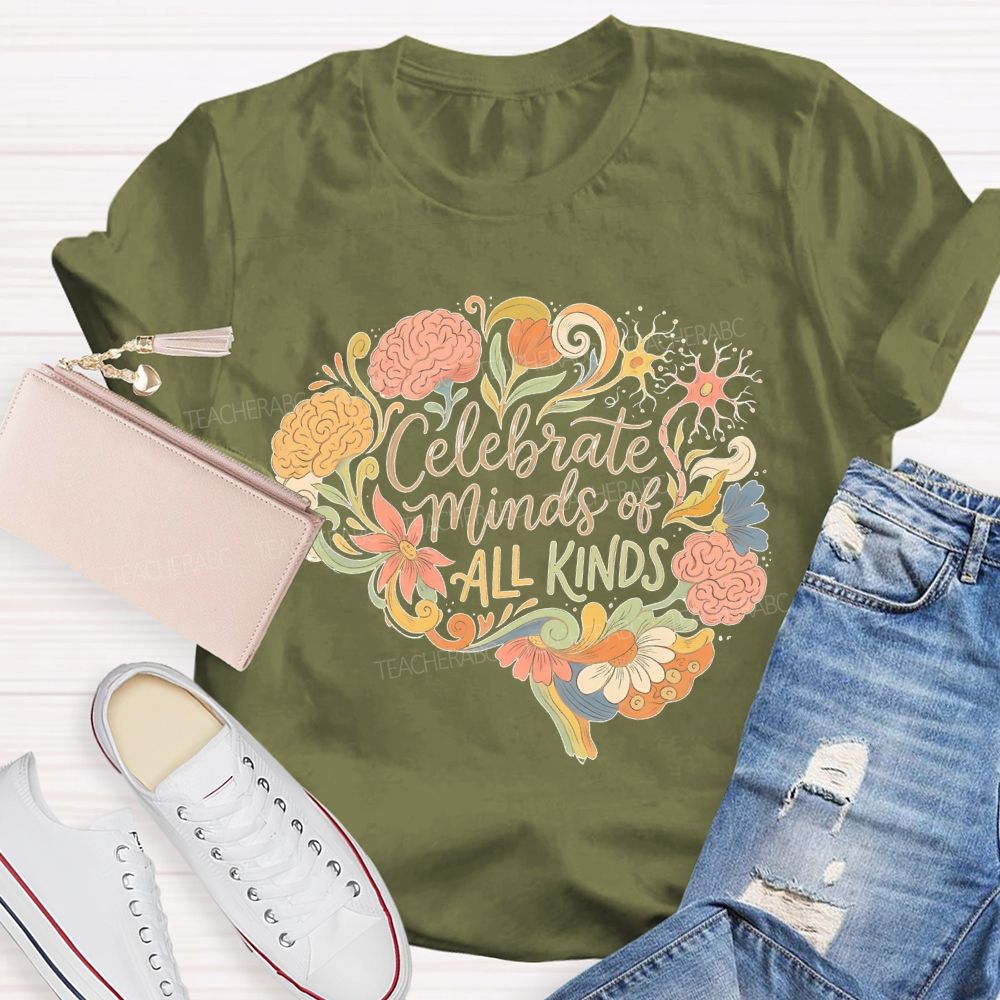 Celebrate Minds Of All Kinds Brain Flower Teacher T-shirt