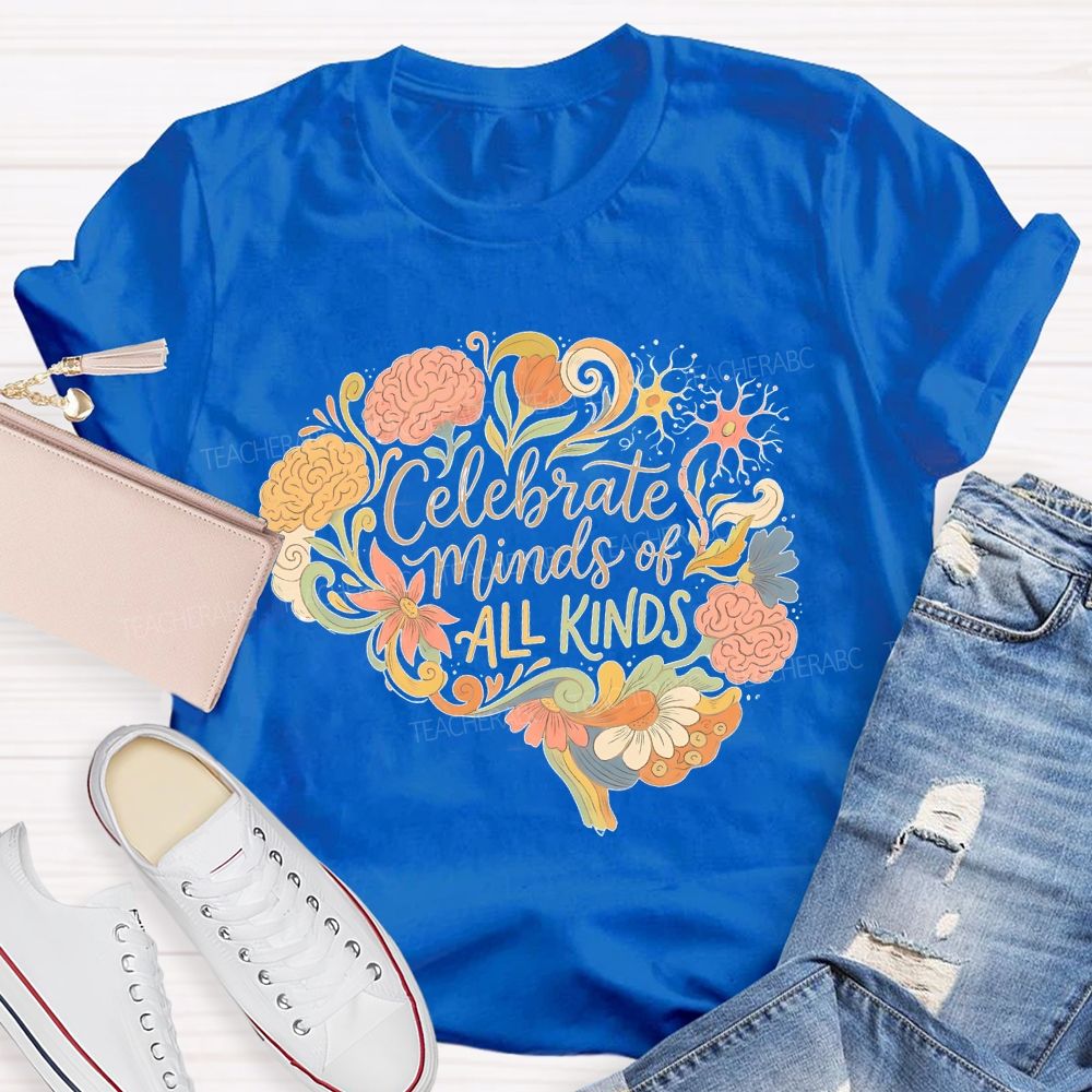 Celebrate Minds Of All Kinds Brain Flower Teacher T-shirt