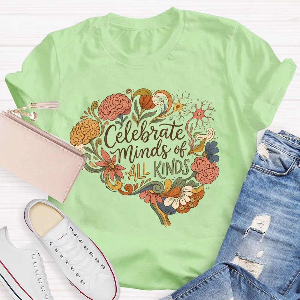 Celebrate Minds Of All Kinds Brain Flower Teacher T-shirt