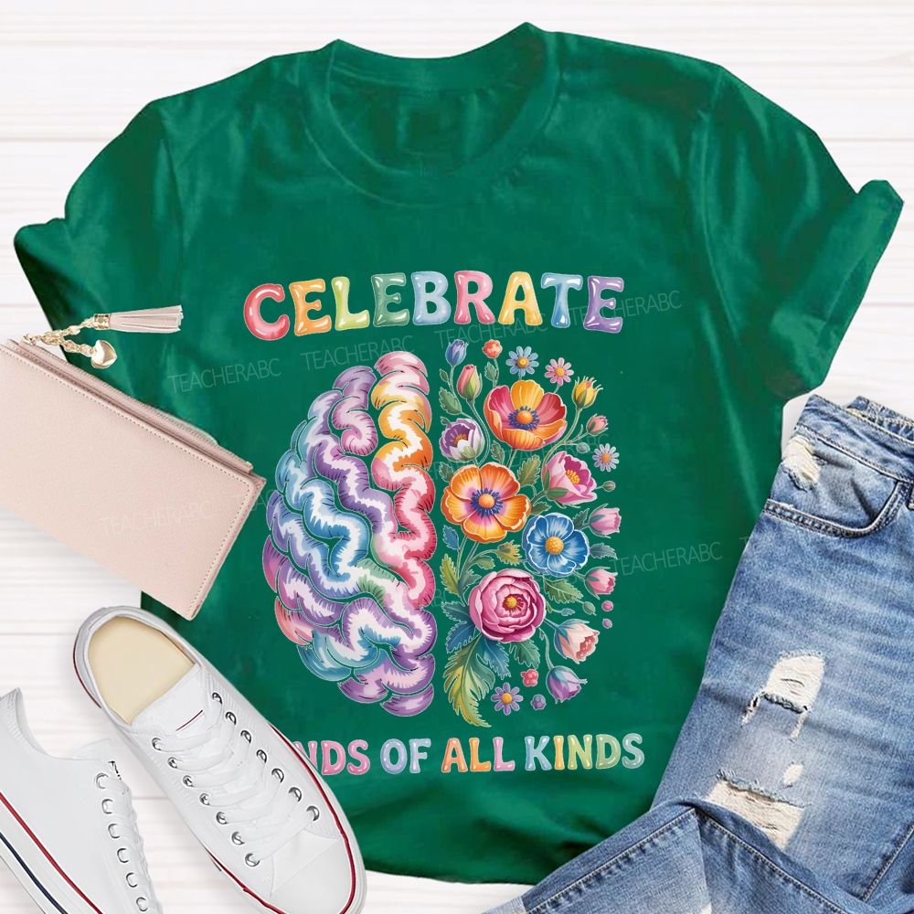 Celebrate Minds Of All Kinds Brain Flowers Letters Teacher T-shirt