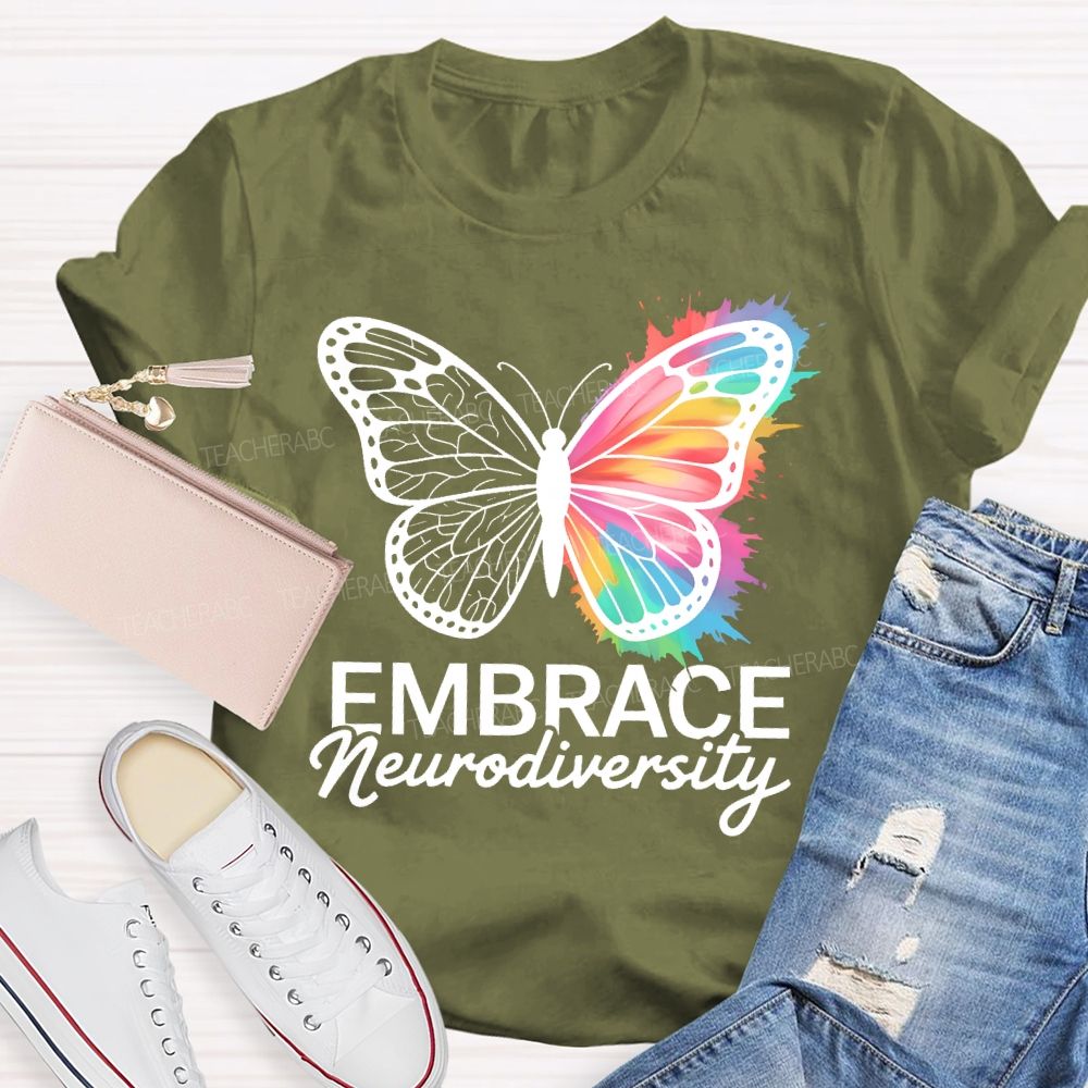 Embrace Neurodiversity Colorful Butterfly Teacher T-shirt