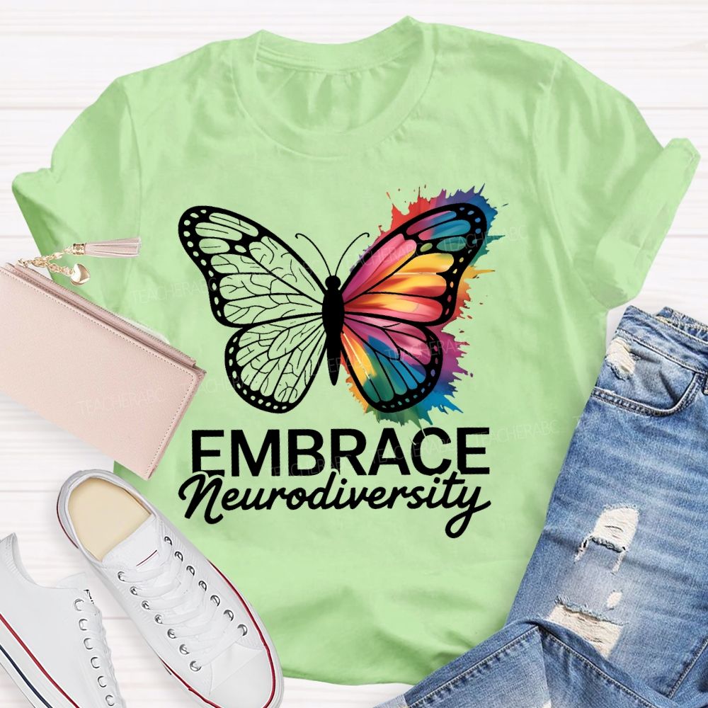 Embrace Neurodiversity Colorful Butterfly Teacher T-shirt