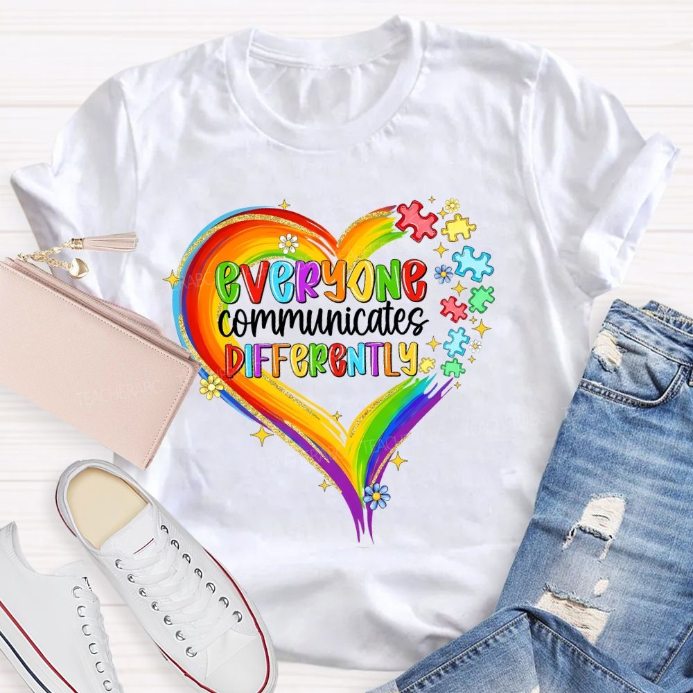 Everyone Communicates Differently Colorful Heart Puzzle Teacher T-shirt