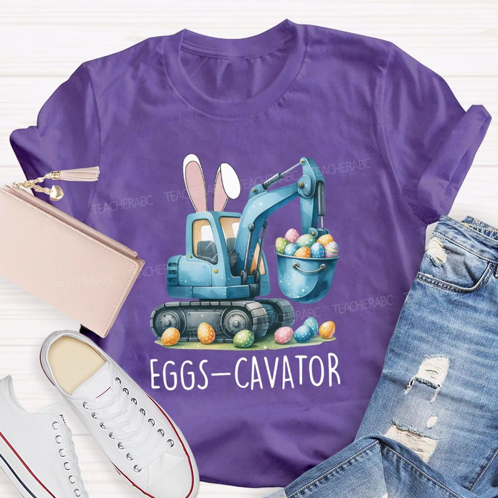 Eggs-Cavator Easter Egg Teacher T-shirt