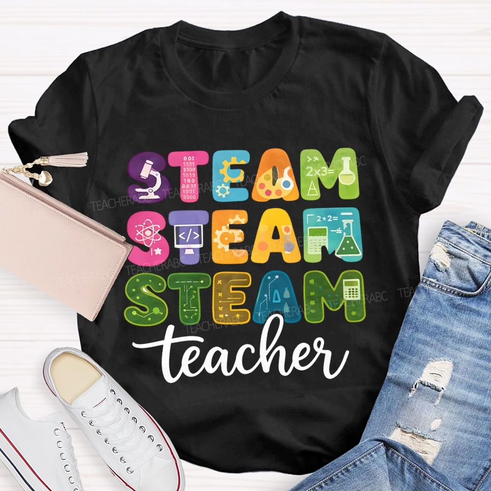 Steam Science Art Math Teacher Colored Fonts Teacher T-shirt