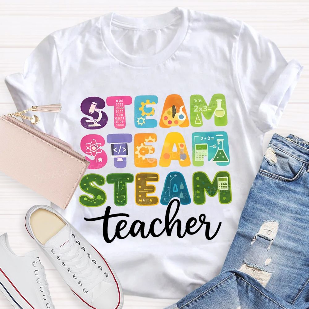 Steam Science Art Math Teacher Colored Fonts Teacher T-shirt