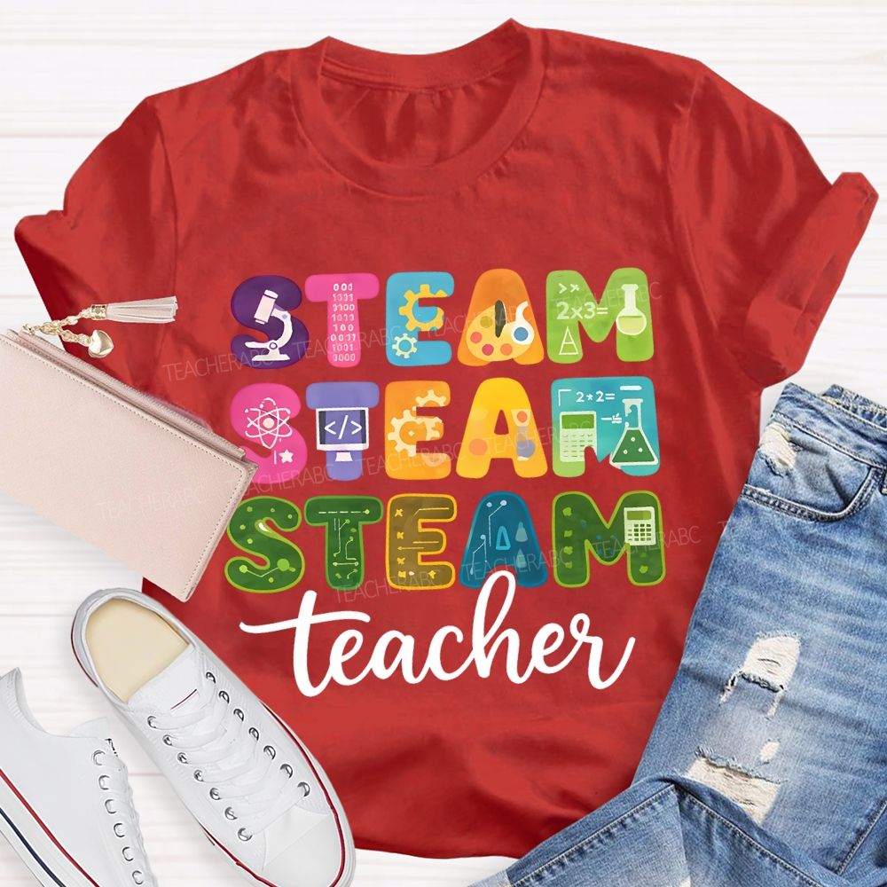 Steam Science Art Math Teacher Colored Fonts Teacher T-shirt