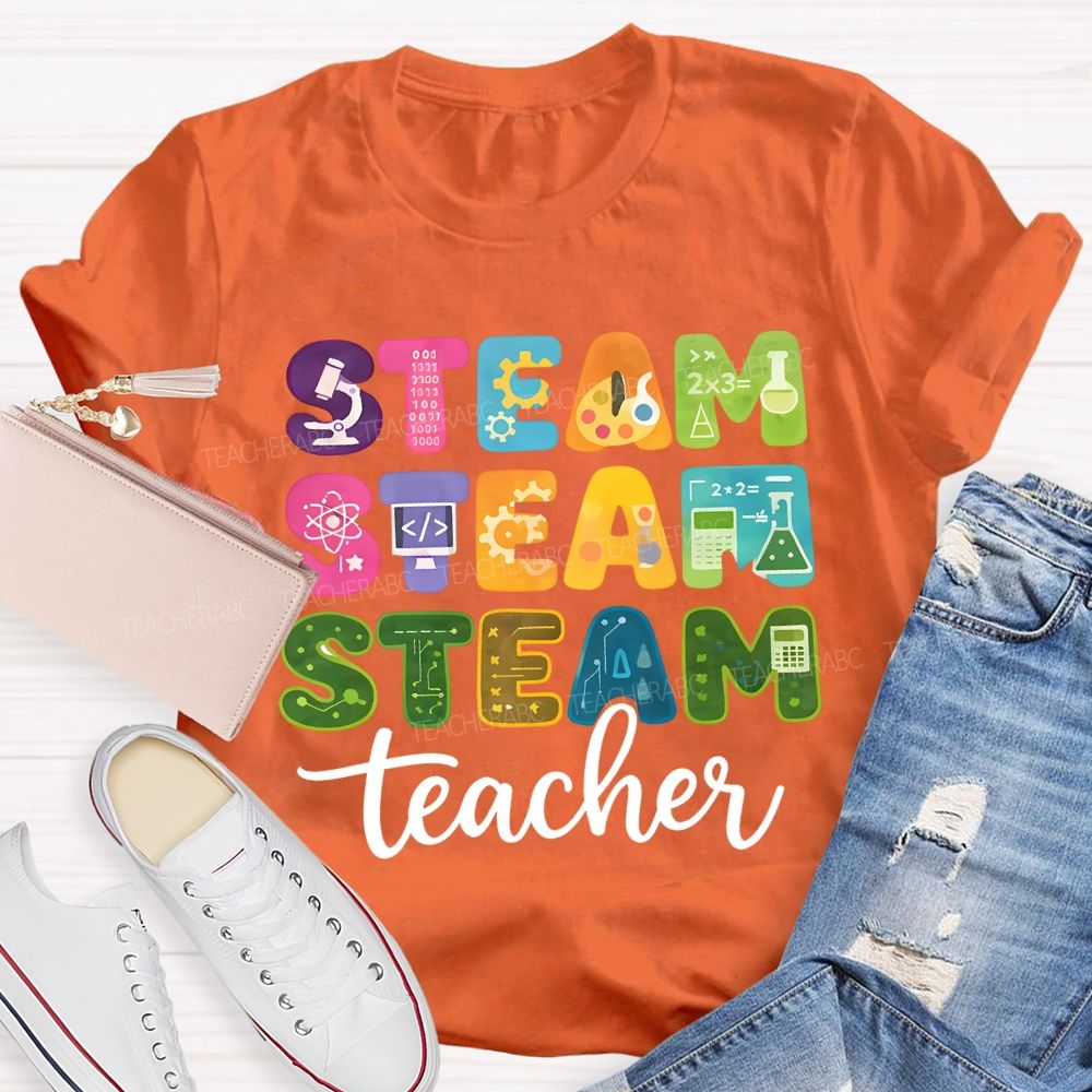 Steam Science Art Math Teacher Colored Fonts Teacher T-shirt