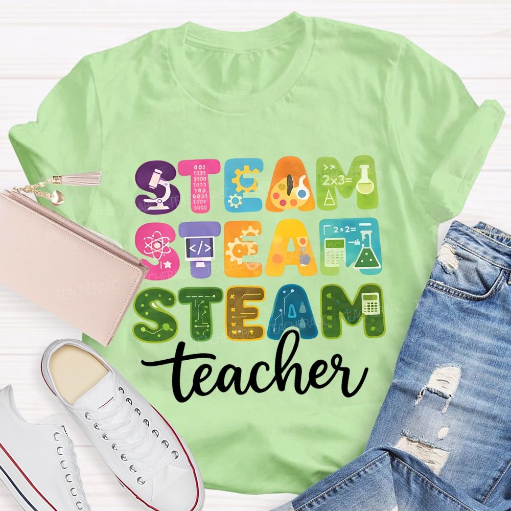 Steam Science Art Math Teacher Colored Fonts Teacher T-shirt