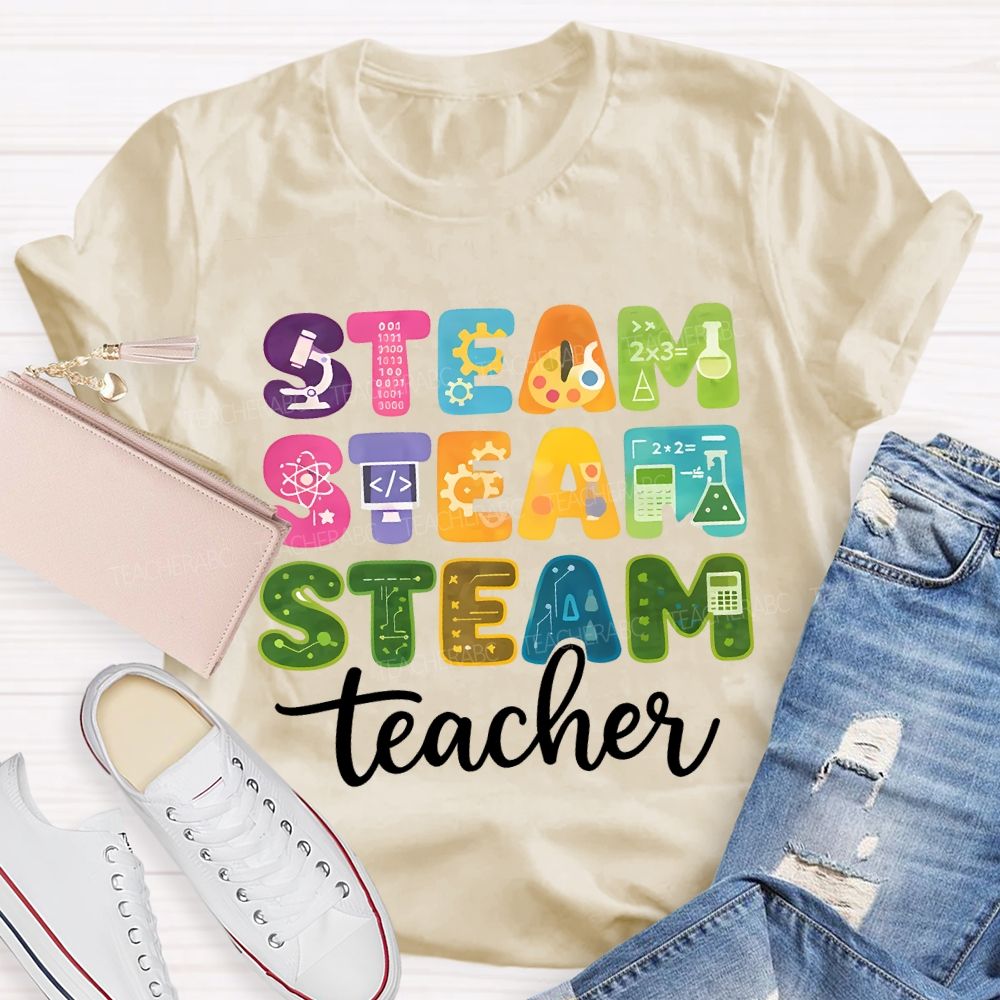 Steam Science Art Math Teacher Colored Fonts Teacher T-shirt