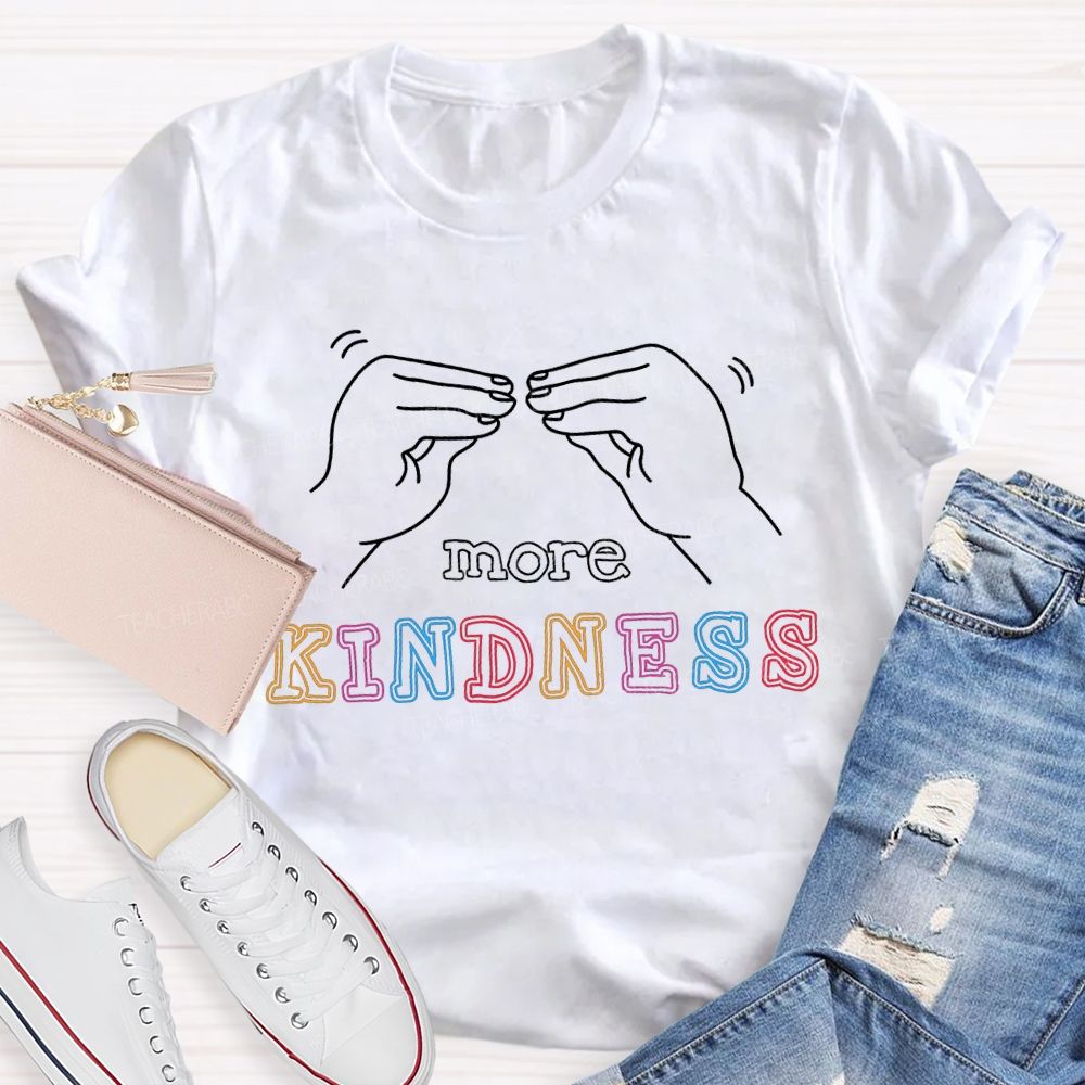 More Kindness Speech Therapy Special Education T-shirt