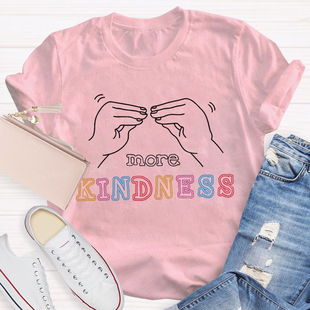More Kindness Speech Therapy Special Education T-shirt