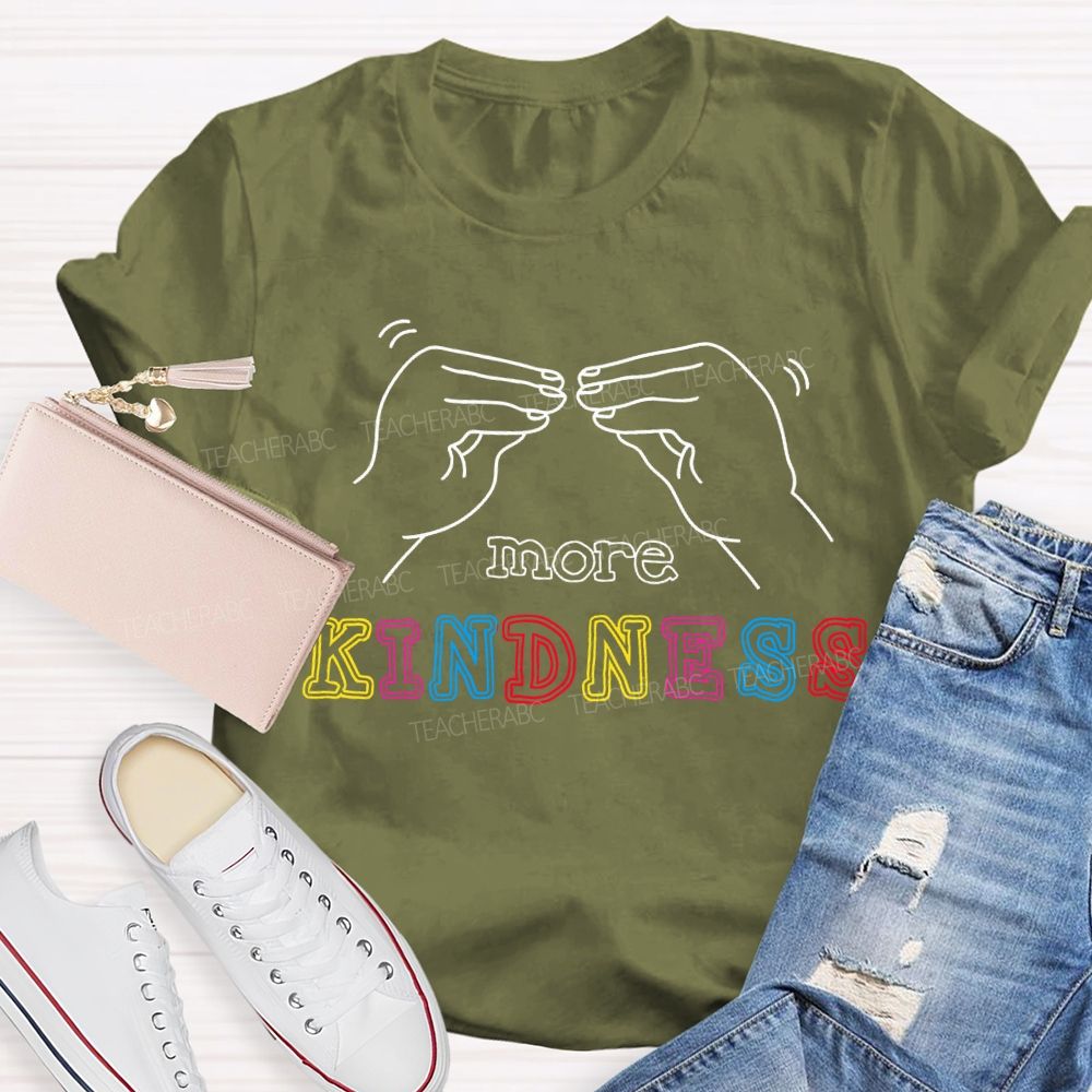More Kindness Speech Therapy Special Education T-shirt