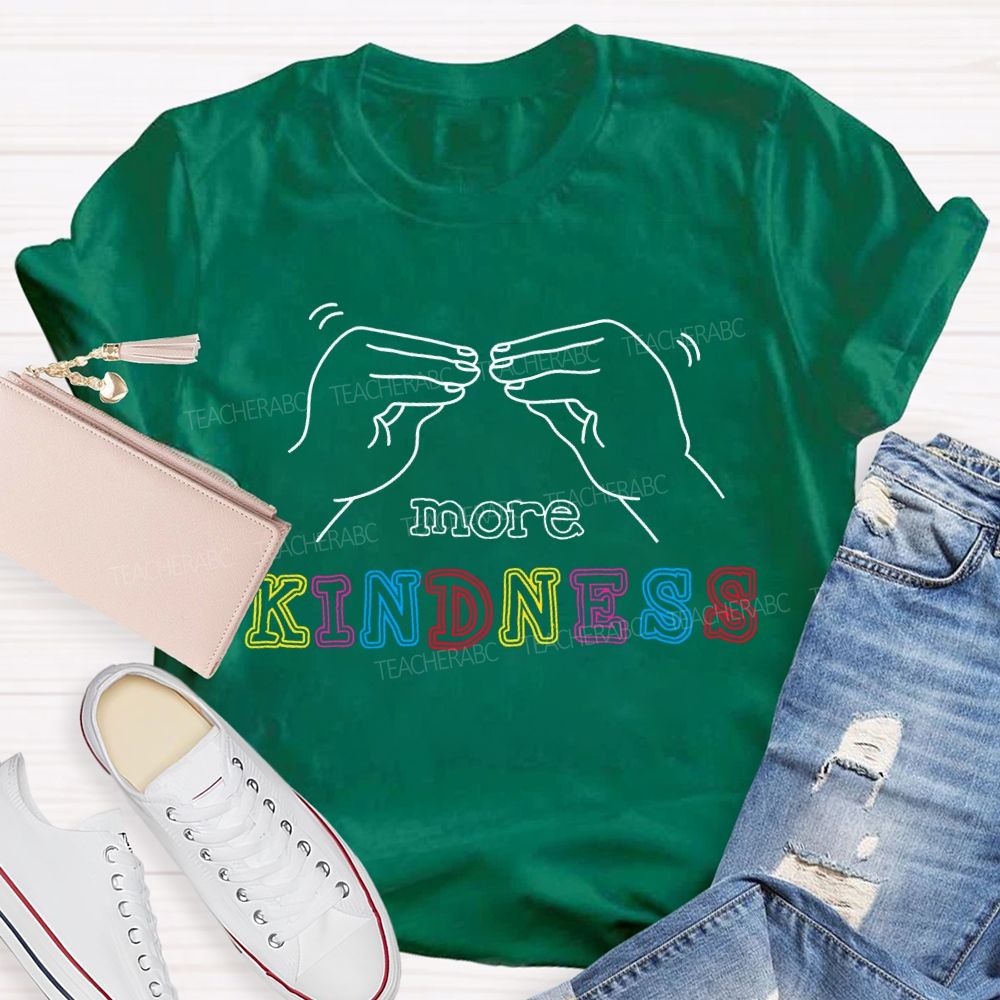 More Kindness Speech Therapy Special Education T-shirt