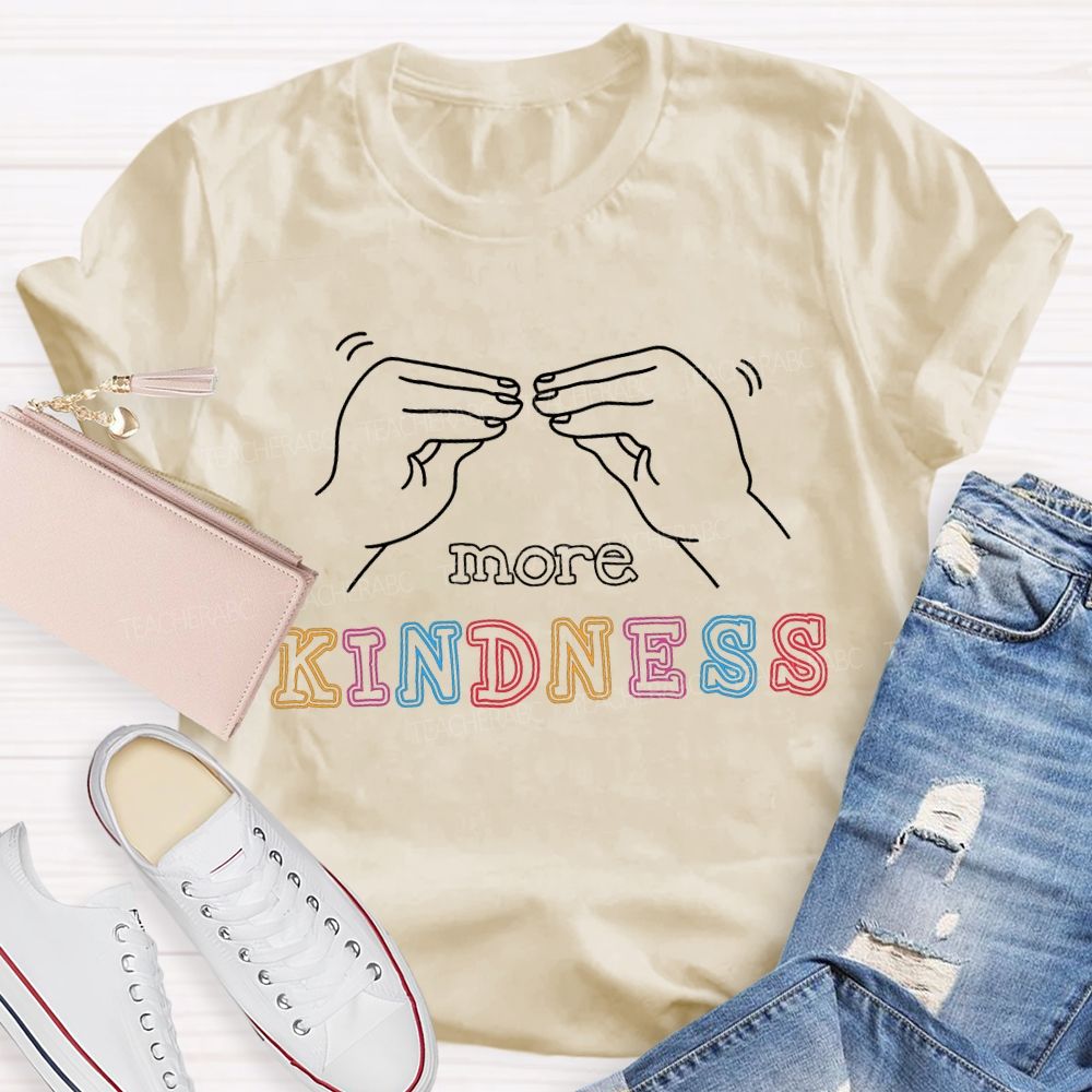 More Kindness Speech Therapy Special Education T-shirt