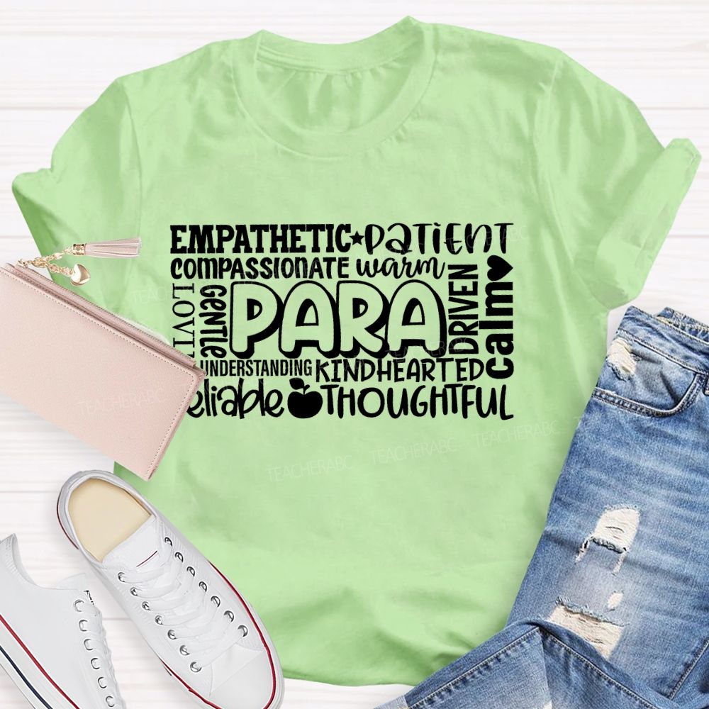 Para Empathetic Patient Compassionate Teacher T-shirt