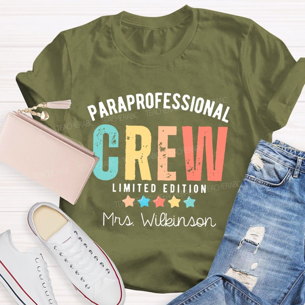 Personalized Name Paraprofessional Crew Limited Edition Teacher T-shirt