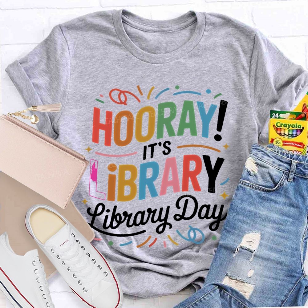 Hooray It's Library Day Letters Teacher T-shirt
