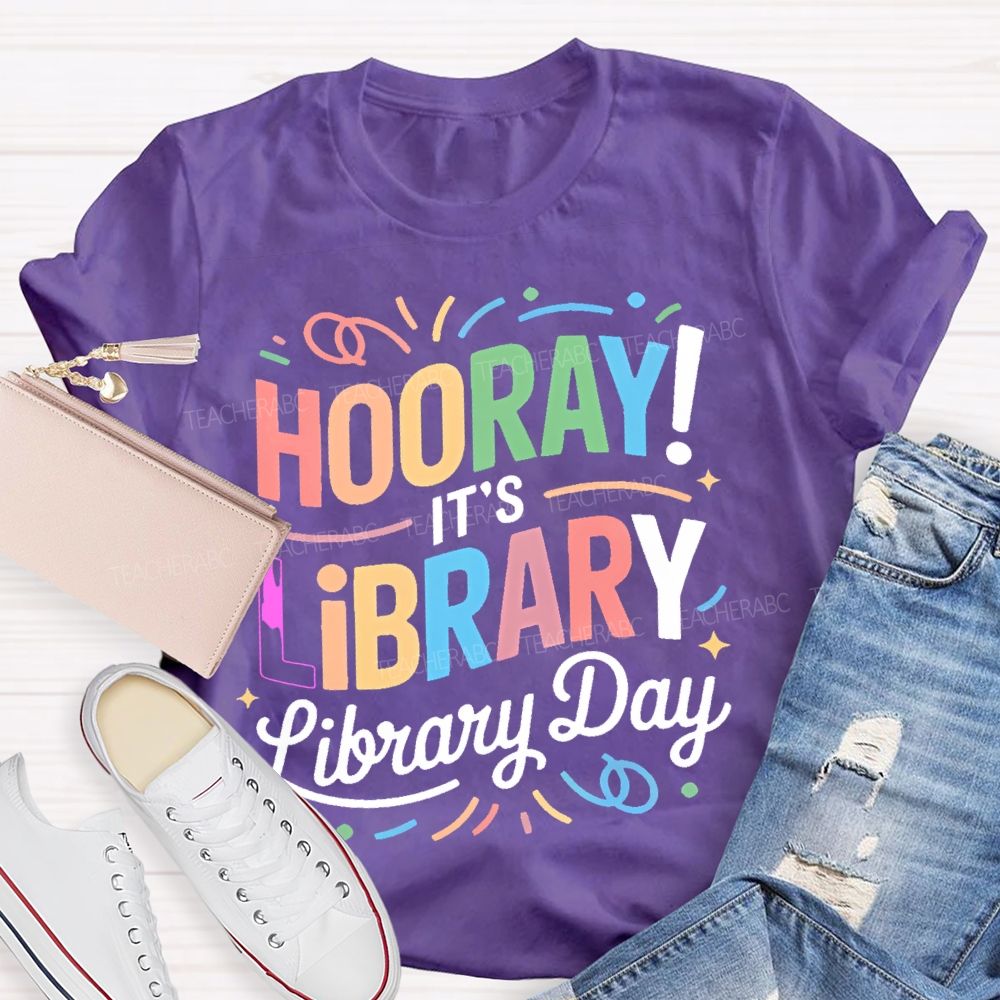 Hooray It's Library Day Letters Teacher T-shirt
