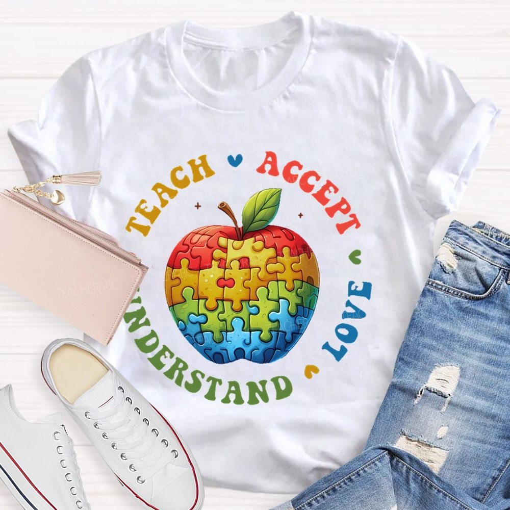 Teach Accept Understand Love Puzzle Apple Teacher T-shirt