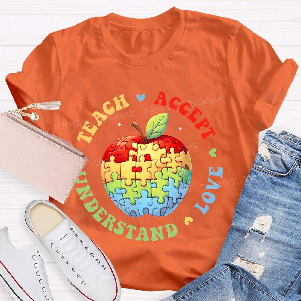 Teach Accept Understand Love Puzzle Apple Teacher T-shirt