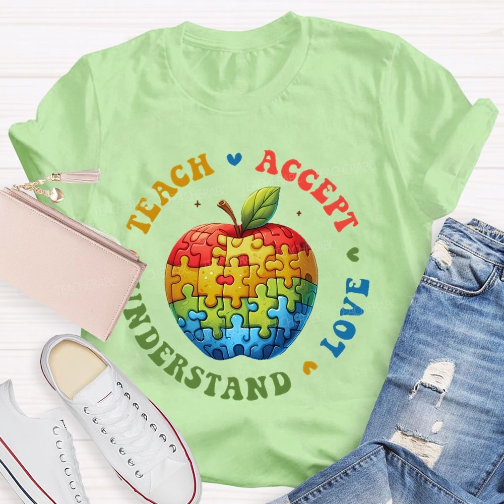 Teach Accept Understand Love Puzzle Apple Teacher T-shirt