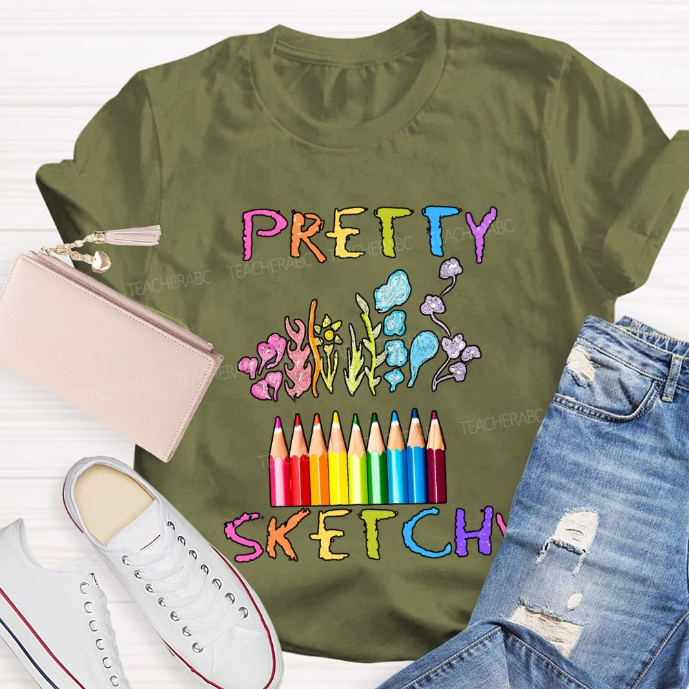 Pretty Sketchy Colored Pencils Art Teacher T-shirt