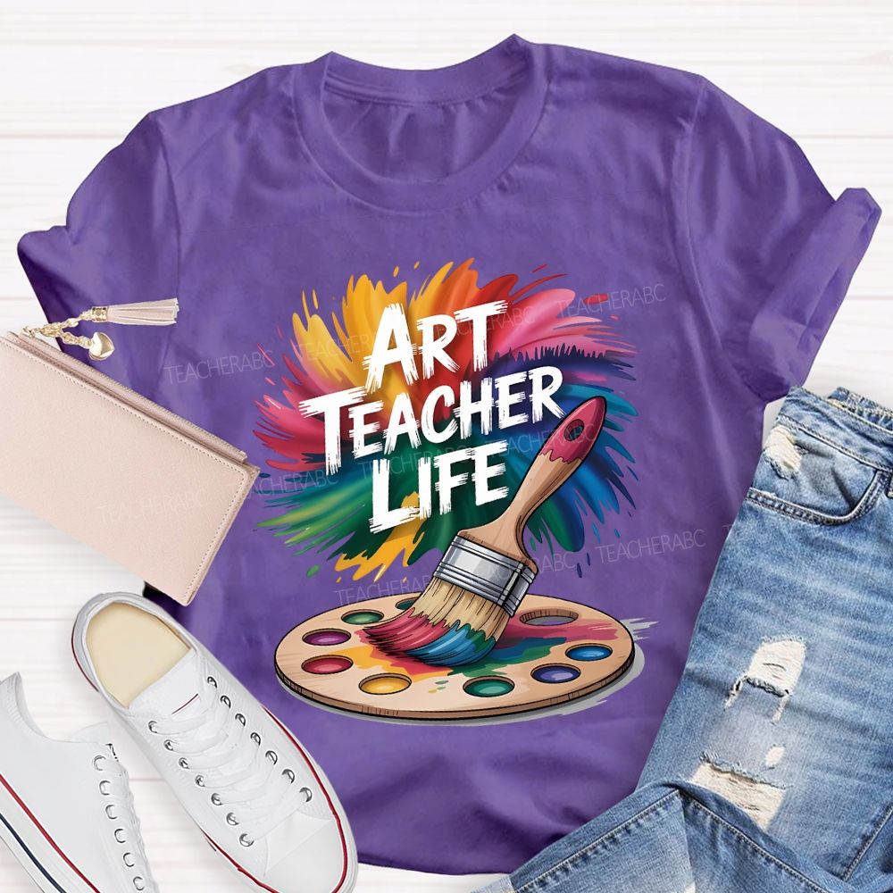 Art Teacher Life Dyeing Trays And Tie-Dye Printing Teacher T-shirt