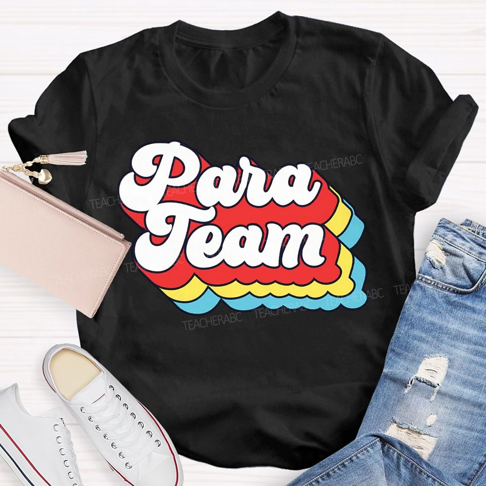 Para Team Colored Overlay Letters Teacher T-shirt