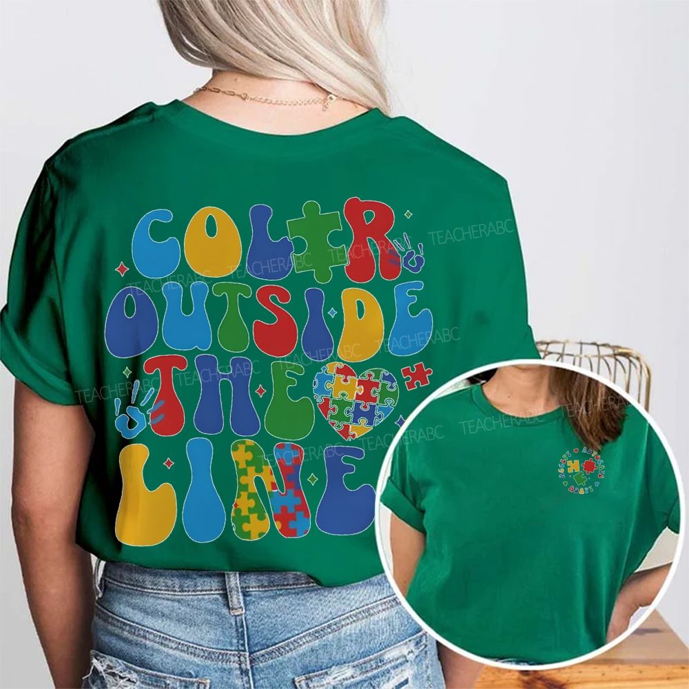 Color Outside The Lines Special Education Double-sided printing T-Shirt