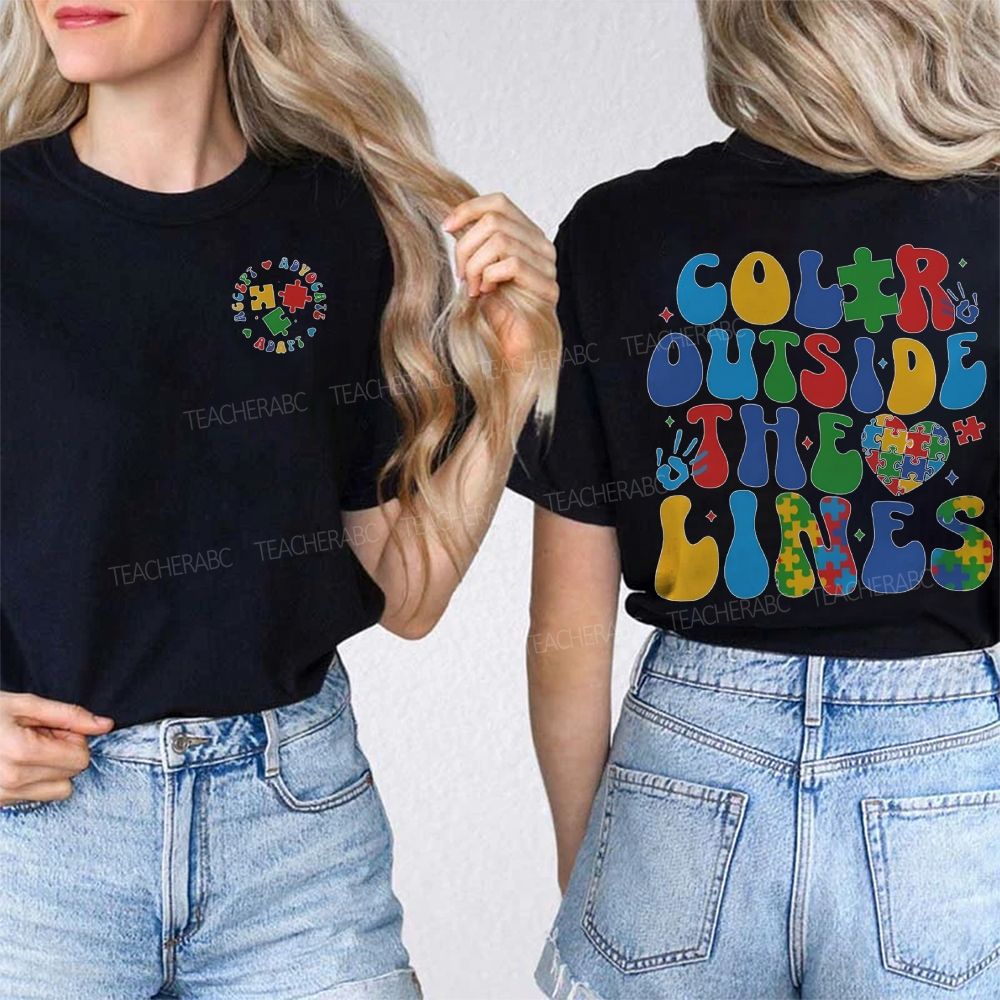 Color Outside The Lines Special Education Double-sided printing T-Shirt