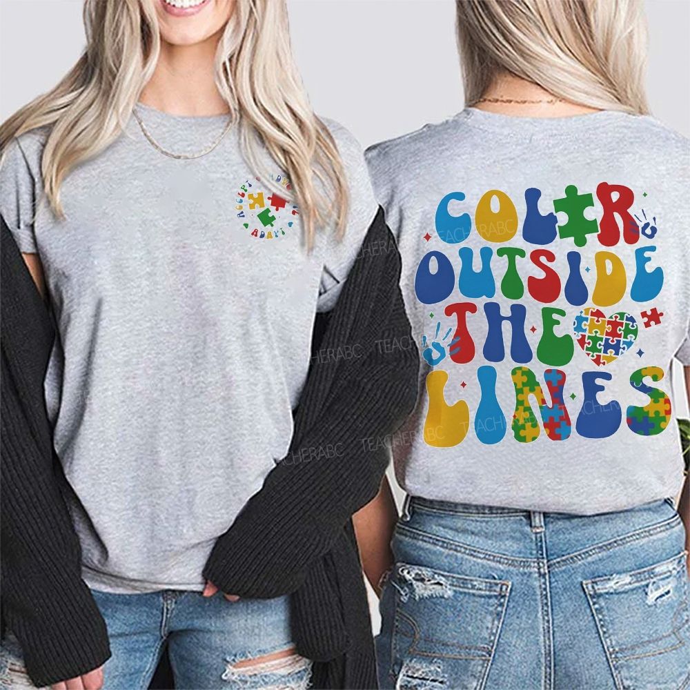 Color Outside The Lines Special Education Double-sided printing T-Shirt