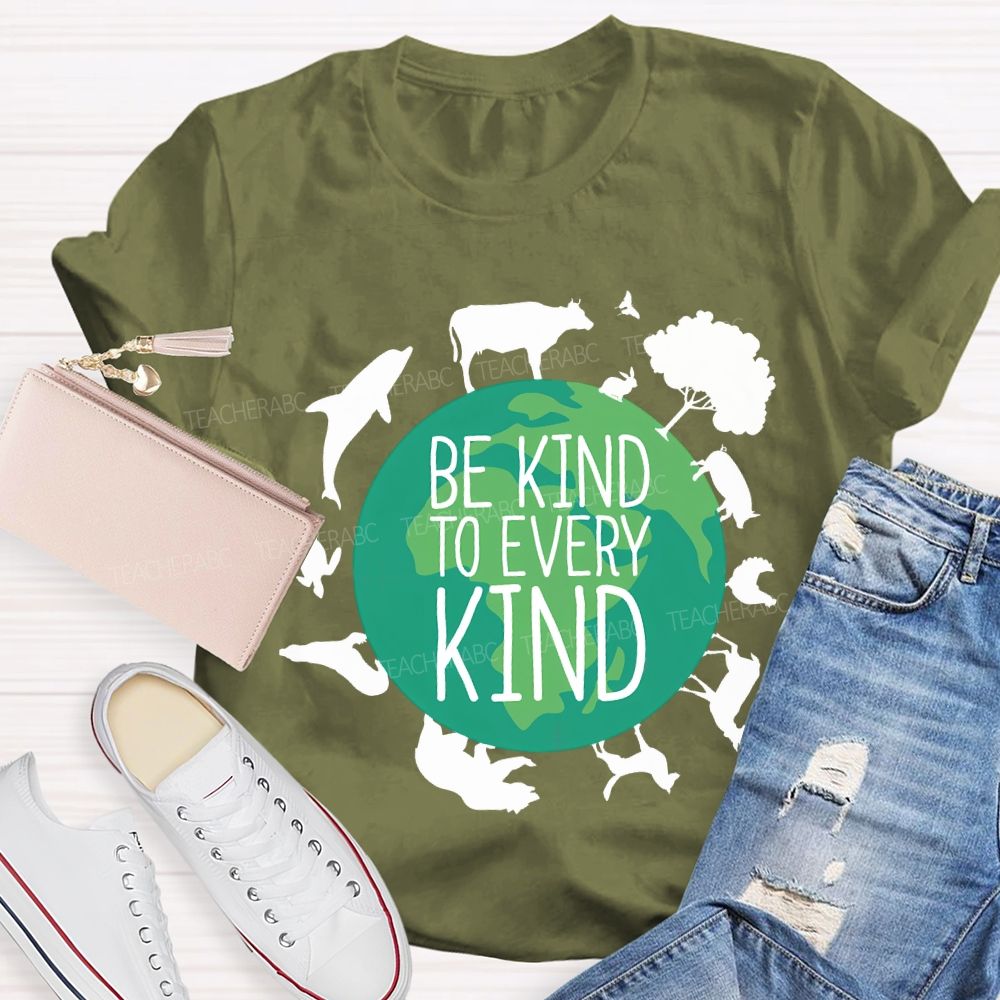 Be Kind To Every Kind Earth Day T-shirt