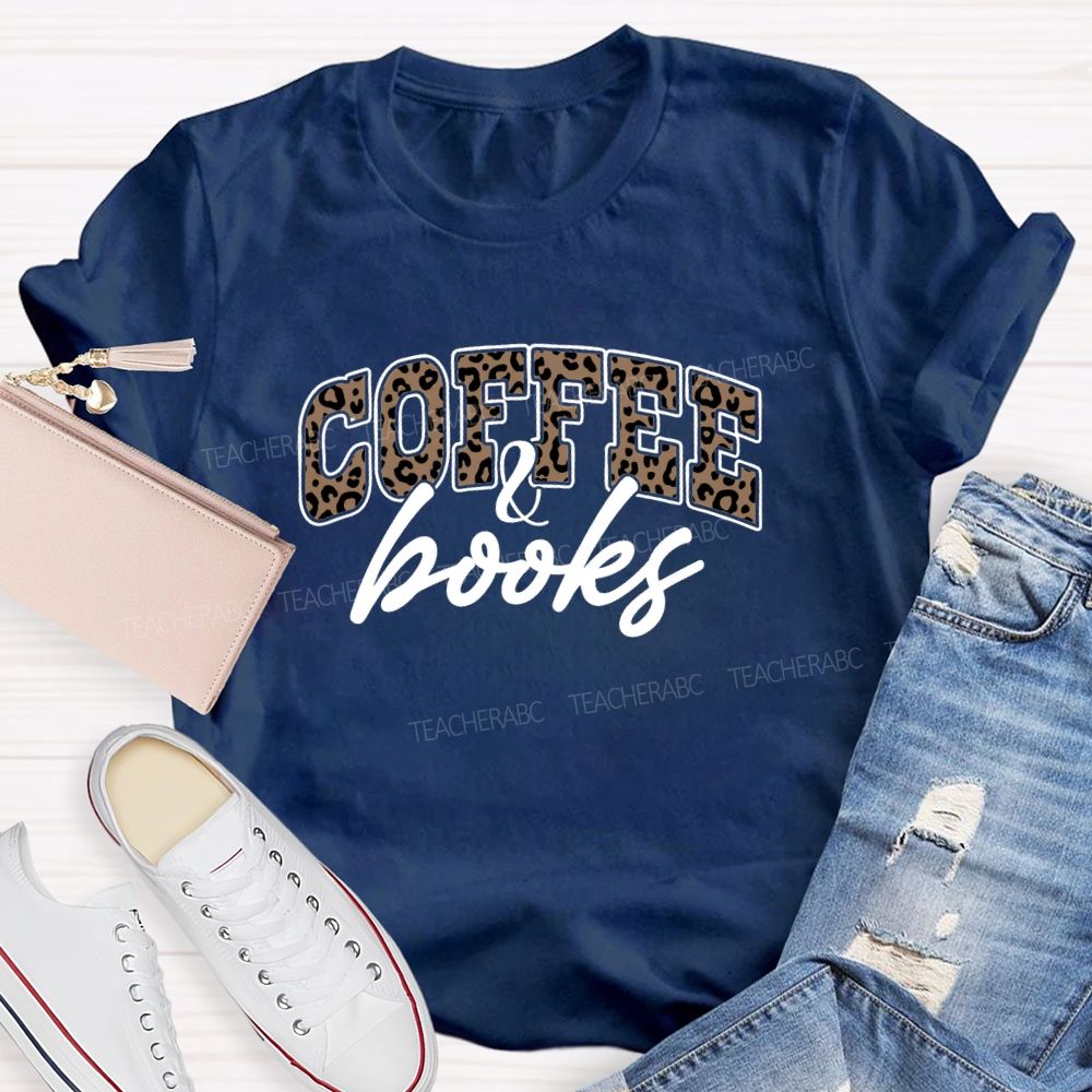 Coffee And Book Leopard Letter Teacher T-Shirt