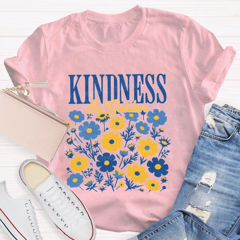 Kindness is Golden Floral Teacher T-shirt