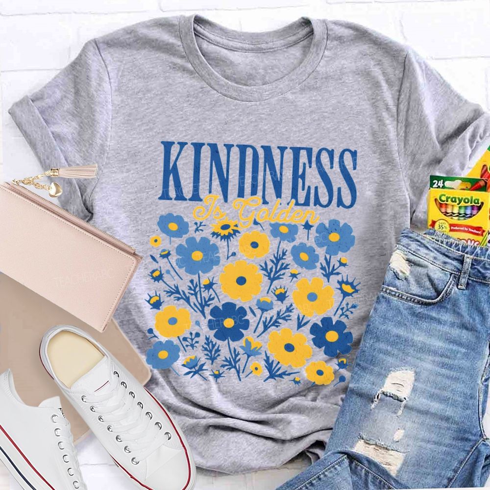 Kindness is Golden Floral Teacher T-shirt