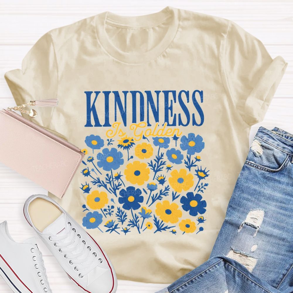 Kindness is Golden Floral Teacher T-shirt