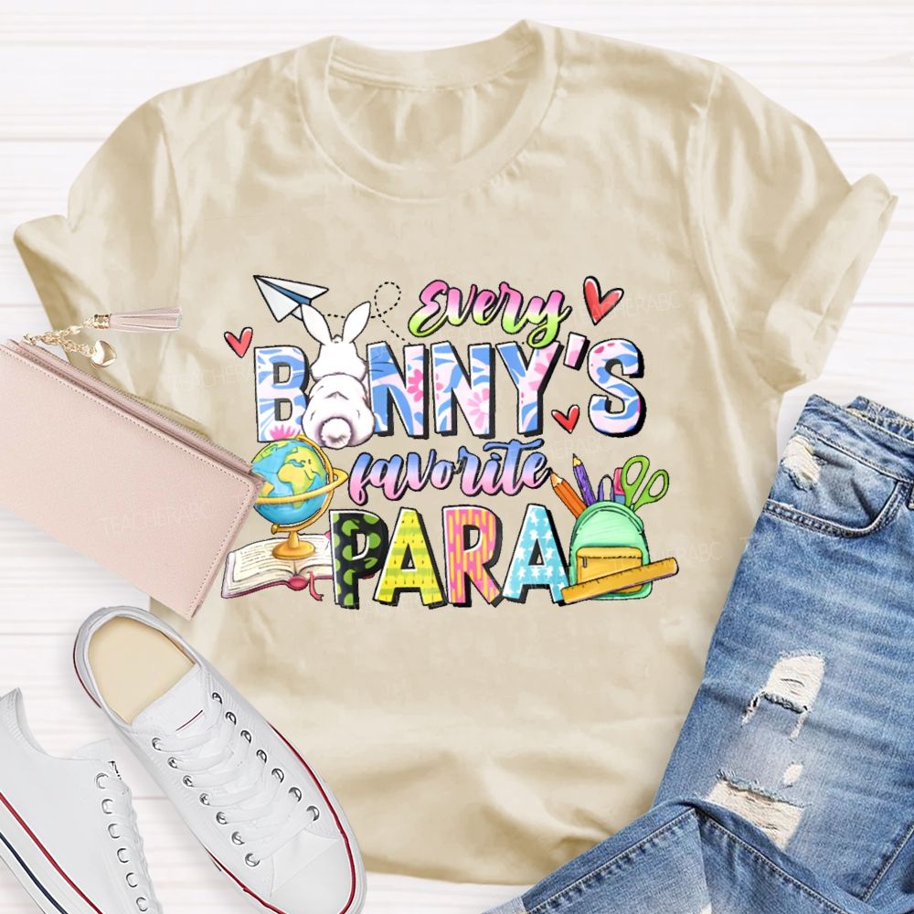 Every Banny's Favorite Para Teacher T-shirt