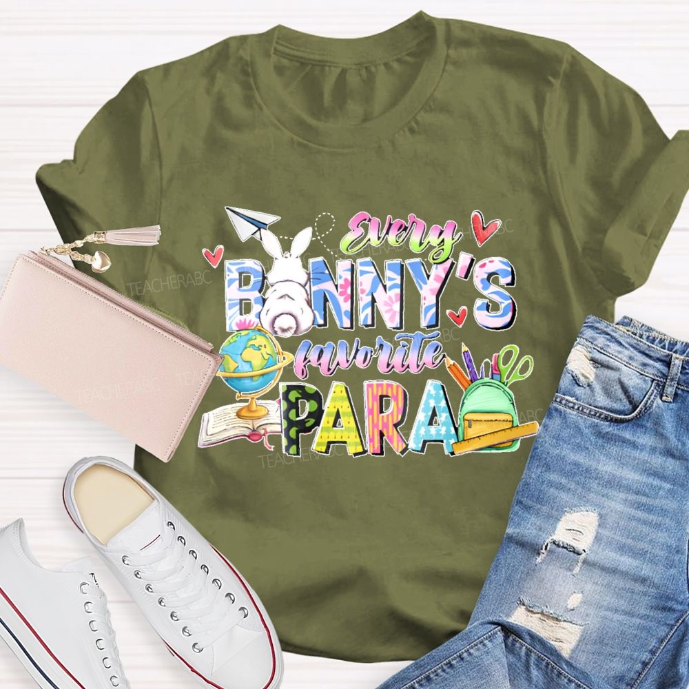Every Banny's Favorite Para Teacher T-shirt