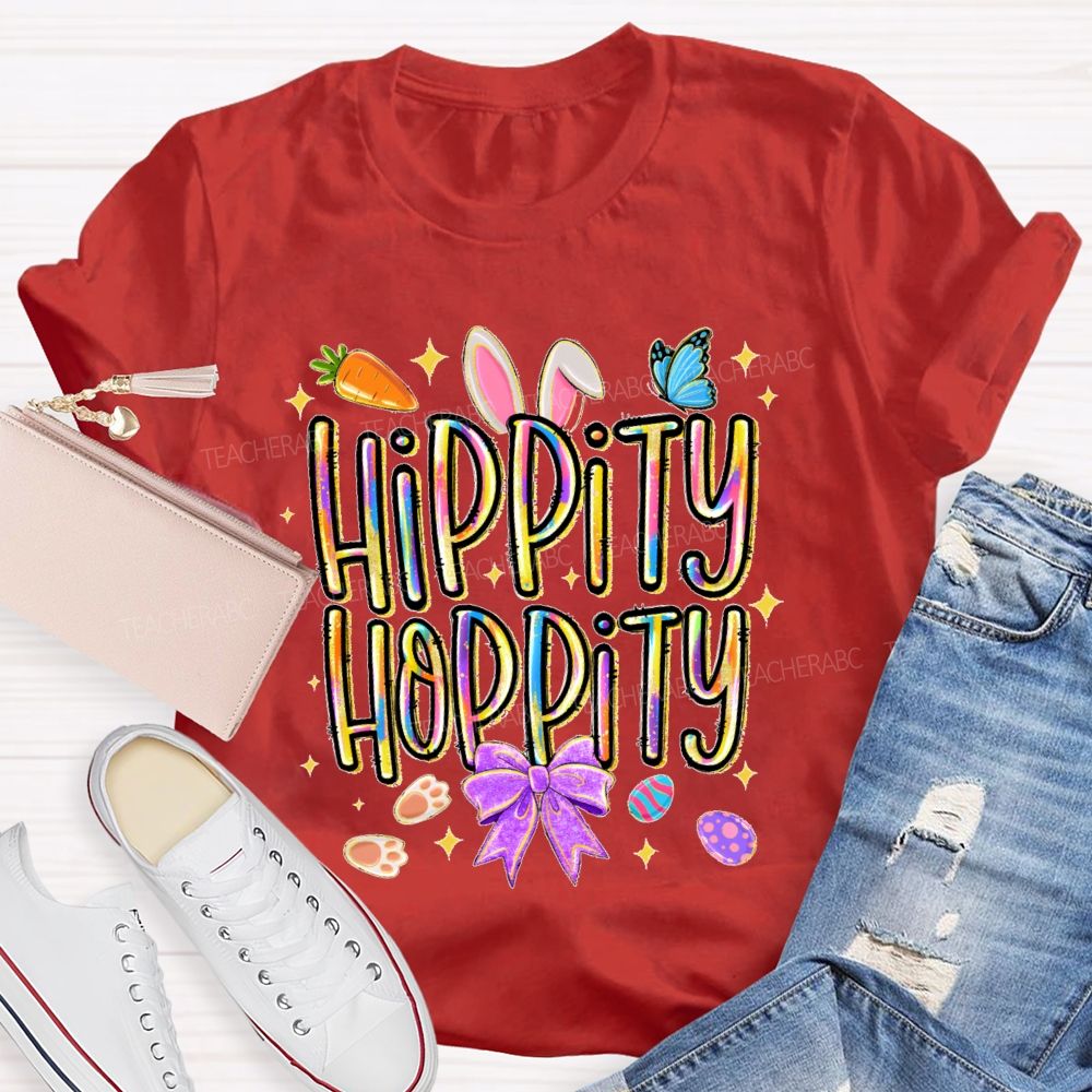 Hippity Hoppity Easter Teacher T-shirt