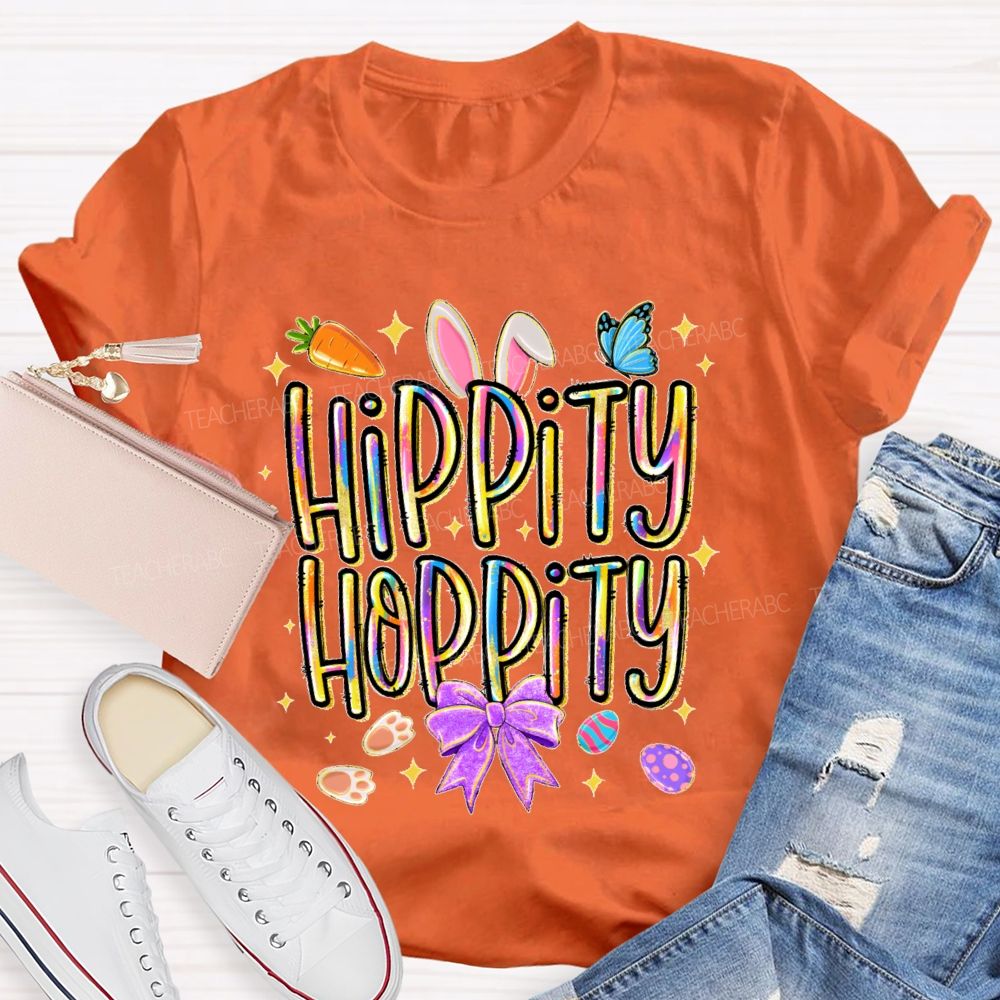 Hippity Hoppity Easter Teacher T-shirt