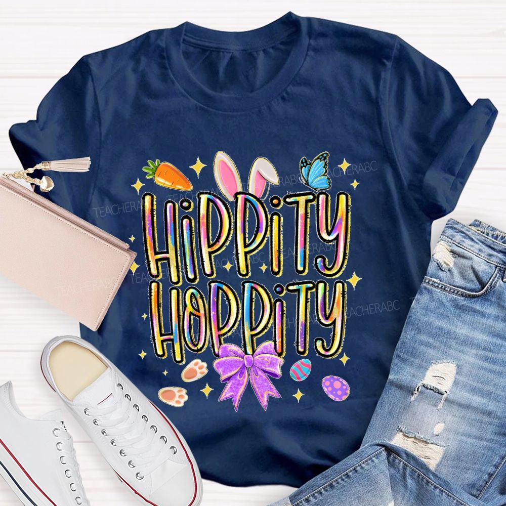 Hippity Hoppity Easter Teacher T-shirt