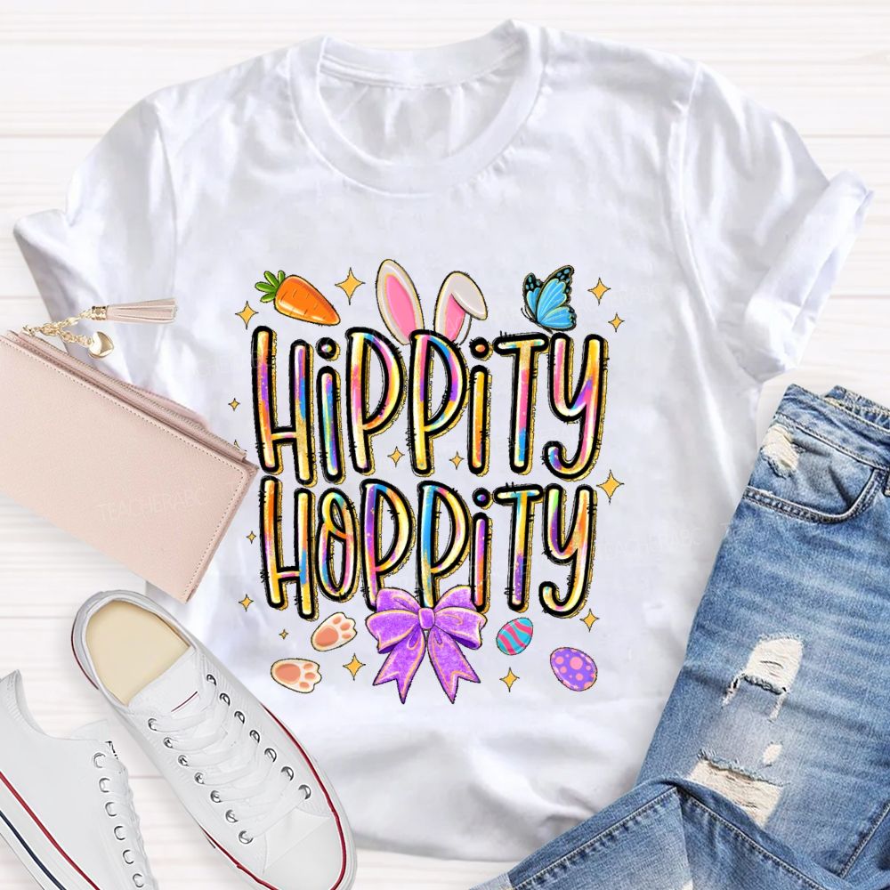Hippity Hoppity Easter Teacher T-shirt