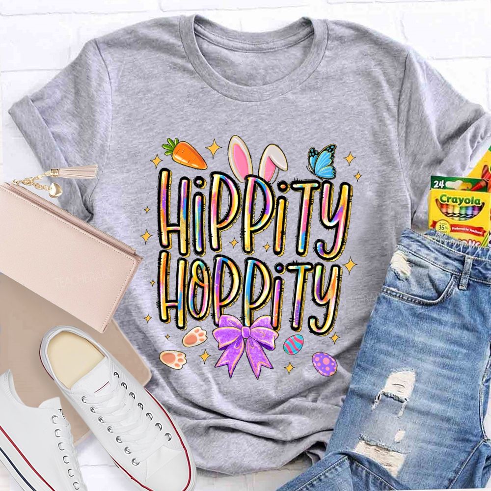 Hippity Hoppity Easter Teacher T-shirt